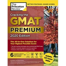 Cracking the GMAT Premium Edition 2020 by Princeton Review